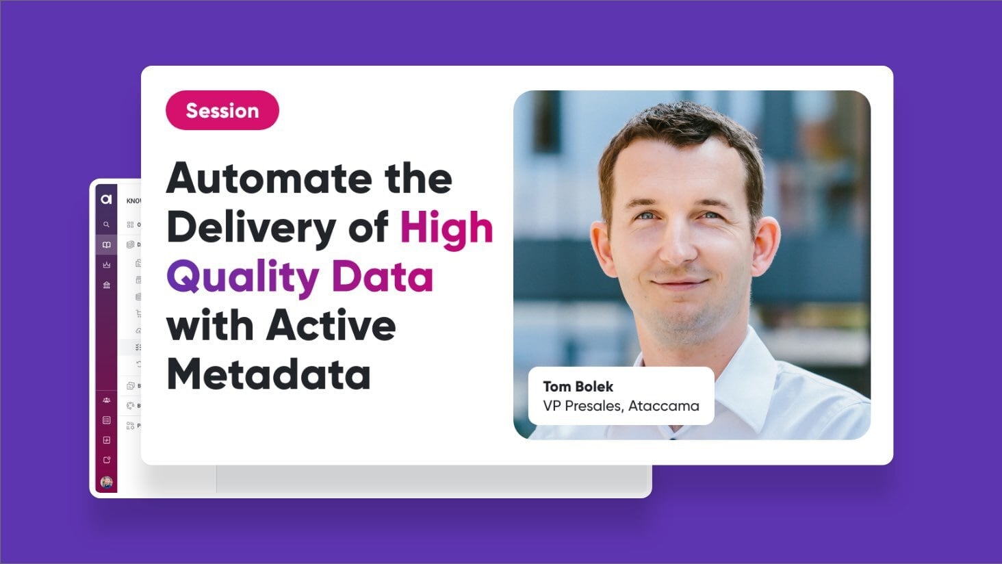 Automate the Delivery of High Quality Data with Active Metadata